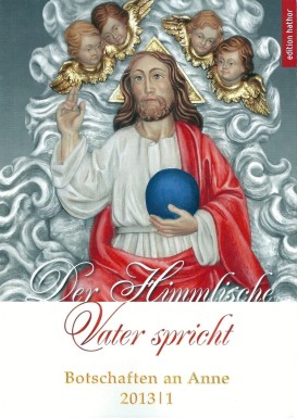 Buchcover - Der himmlische Vater spricht: Botschaften an Anne 2013/1